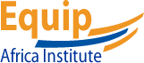 Equip Africa Institute | Promoting Competence, Innovation and Excellence